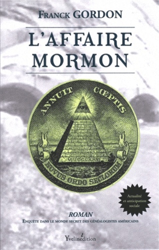 Franck Gordon - L'affaire Mormon.