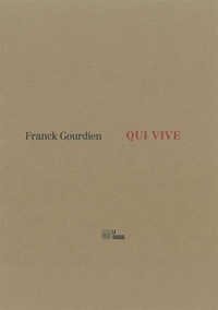 Franck Gourdien - Qui vive.