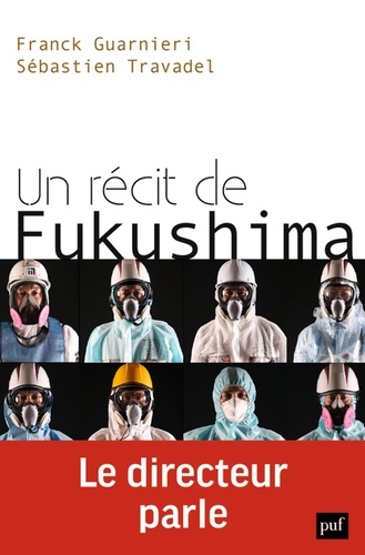 Un récit de Fukushima. Le directeur parle