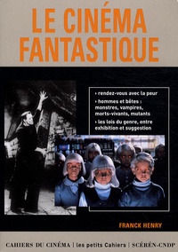 Franck Henry - Le cinéma fantastique.