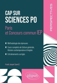 Books epub téléchargement gratuit Cap sur Sciences Po  - Concours commun IEP 9782340085152