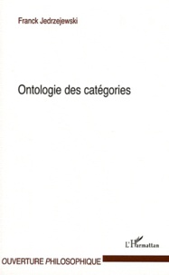 Franck Jedrzejewski - Ontologie des catégories.