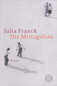 Die Mittagsfrau