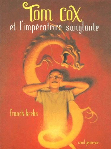 Franck Krebs - Tom Cox Et L'Imperatrice Sanglante.
