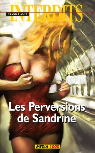Les interdits  Les perversions de Sandrine