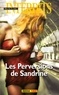 Franck Lamia - Les interdits  : Les perversions de Sandrine.