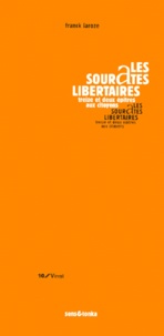 Franck Laroze - Les Sourates Libertaires. Treize Et Deux Epitres Aux Citoyens.