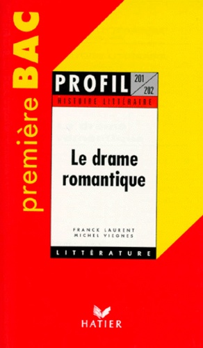 Le Drame Romantique De Franck Laurent Poche Livre Decitre