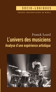 Ebook en téléchargement gratuit L'univers des musiciens  - Analyse d'une expérience artistique