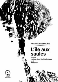 L'île aux saules