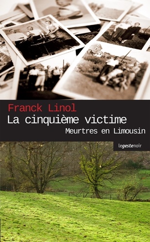 Franck Linol - La cinquième victime.