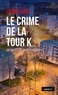 Franck Linol - Le crime de la tour K.