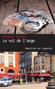 Franck Linol - Le vol de l'ange.
