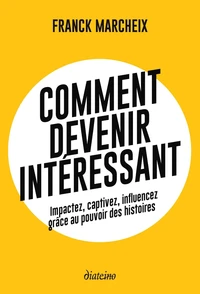 Comment devenir intéressant