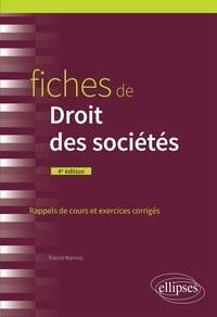 Franck Marmoz - Fiches de droit des sociétés - Rappels de cours et exercices corrigés.