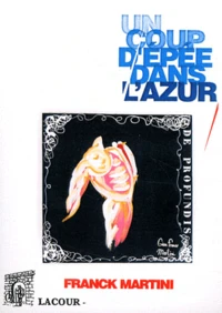 Un coup d'épée dans l'azur
