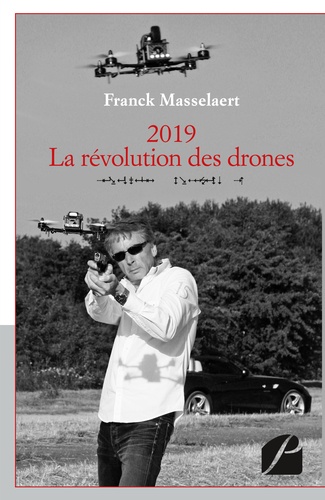 2019 - La révolution des drones. Opération Phaéton