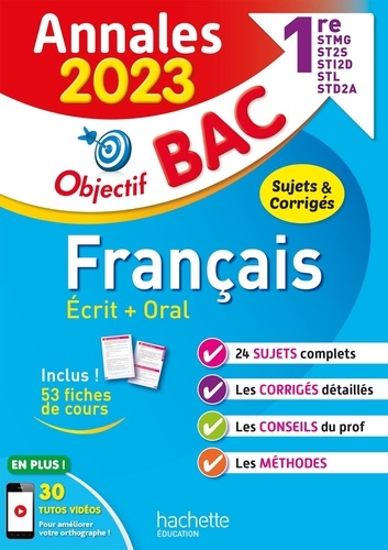 Français écrit + oral 1re STMG, ST2S, STI2D, STL, STD2A. Sujets & corrigés  Edition 2023