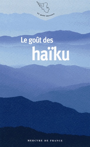Franck Médioni - Le goût des haïku.