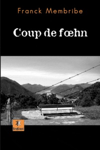 Franck Membride - Coup de Foehn.