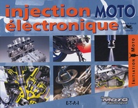 Franck Méneret et Sylvie Méneret - Injection électronique Moto.