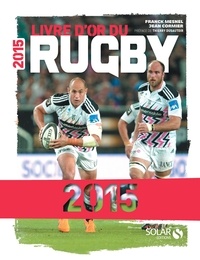 Franck Mesnel et Jean Cormier - Livre d'or du rugby.