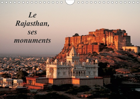 CALVENDO Places  Le Rajasthan, ses monuments (Calendrier mural 2020 DIN A4 horizontal). L'Inde des princes et des seigneurs, vue à travers ses principaux monuments (Calendrier mensuel, 14 Pages )