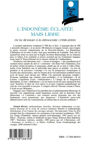 L'INDONESIE ECLATEE MAIS LIBRE.. De la dictature à la démocratie (1998-2000)