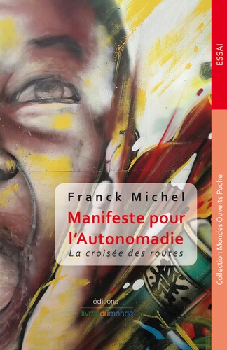Franck Michel - Manifeste pour l'Autonomadie.