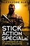 Franck Mirmont et Alexandre Alex - Stick Action Spéciale.