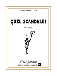 Quel scandale !