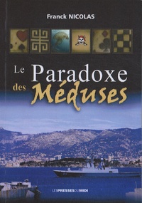 Franck Nicolas - Le paradoxe des méduses.