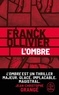 Franck Ollivier - L'Ombre.