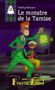 Franck Parcabe - LE MONSTRE DE LA TAMISE.