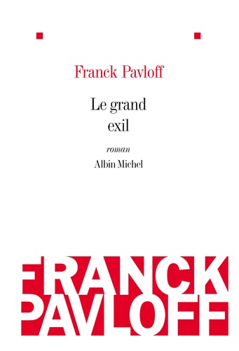 Franck Pavloff - Le grand exil.