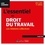 L'essentiel du droit du travail. Les relations collectives  Edition 2021-2022