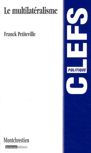Franck Petiteville - Le multilatéralisme.
