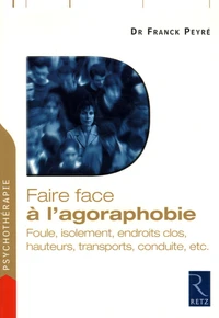 Faire face à l'agoraphobie