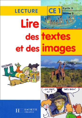 Franck Peyrou et Michel Martin - Lire Des Textes Et Des Images Ce1.