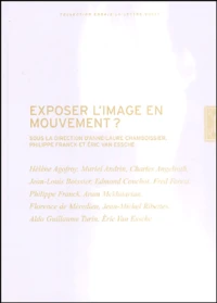 Exposer l'image en mouvement ?