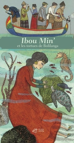 Franck Prévot et Delphine Jacquot - Ibou Min' et les tortues de Bolilanga.