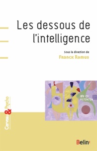 Les dessous de l'intelligence de Franck Ramus - Livre - Decitre