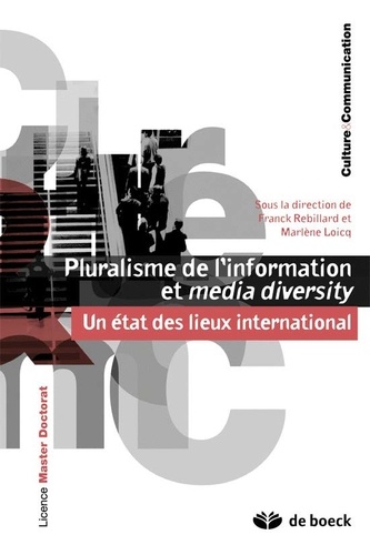 Pluralisme de l'information et media diversity. Un état des lieux international