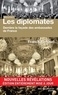 Franck Renaud - Les diplomates - Derrière la façade des ambassades de France.
