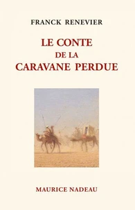 Le Conte de la caravane perdue