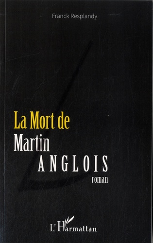 La Mort de Martin Langlois