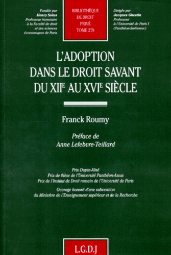 Franck Roumy - L'adoption dans le droit savant du XIIe au XVIe siècle.