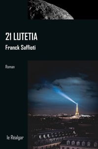 Franck Saffioti - 21 Lutetia.