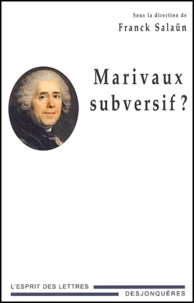 Franck Salaün - Marivaux Subversif ?.