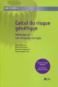 Calcul du risque génétique - Méthodes et cas... de Franck Sturtz -  Multi-format - Ebooks - Decitre